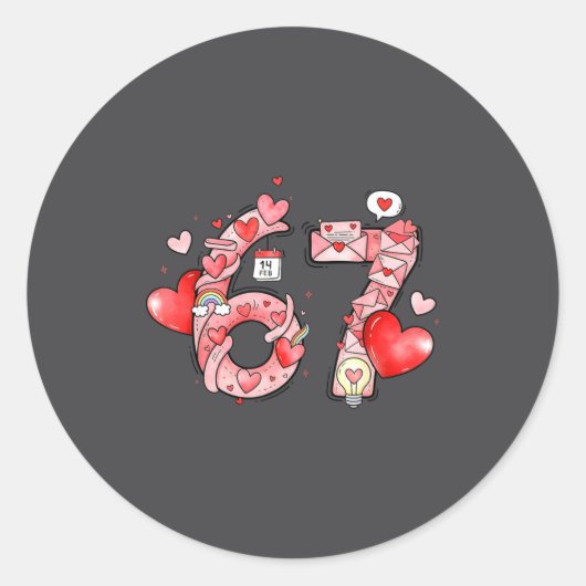 Funny 67 Six Seven Meme Valentines Day Gen Alpha S Runder Aufkleber (Vorderseite)