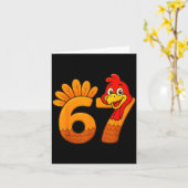 Funny 67 Thanksgiving Turkey Face 67 Number  Karte (Gelbe Blume)