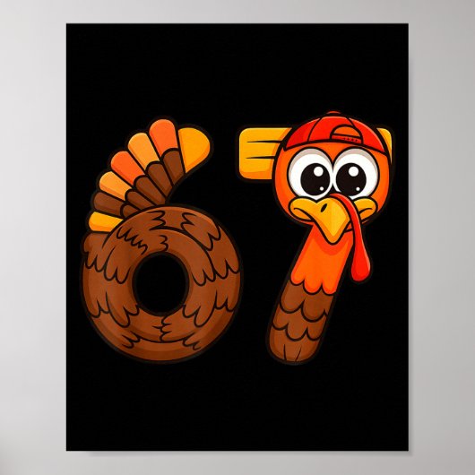 Funny 67 Thanksgiving Turkey Six Seven Meme Boys K Poster (Vorne)