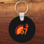 Funny 67 Turkey Meme Thanksgiving Humor Design Men Schlüsselanhänger (Vorderseite)