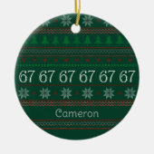 Funny 67 Ugly Christmas Sweater Party 6 7 Keramik Ornament (Vorne)