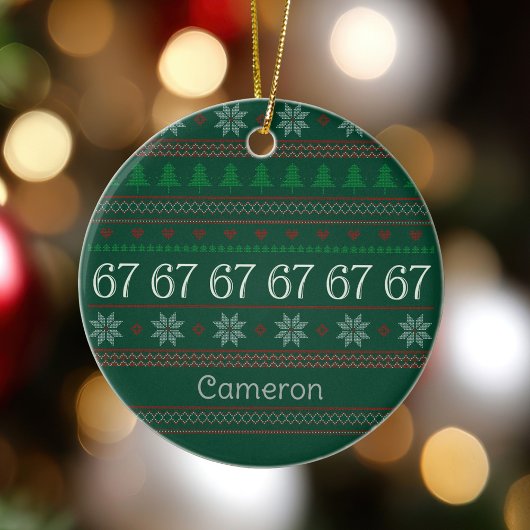 Funny 67 Ugly Christmas Sweater Party 6 7 Keramik Ornament