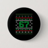 Funny 67 Ugly Christmas Sweater Six Seven Meme Mat Button (Vorderseite)