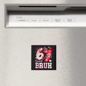 Funny 67 Valentines Bruh Six Seven Meme Heart 6 7  Magnet (In Situ (Geschirrspüler))