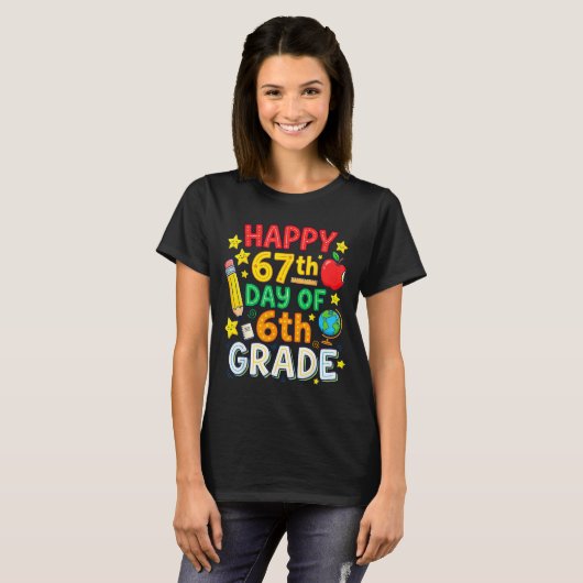 Funny 67th Day Of 6th Grade Teacher Student Six Se T-Shirt (Vorne ganz)