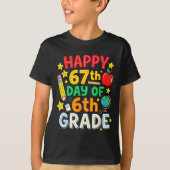 Funny 67th Day Of 6th Grade Teacher Student Six Se T-Shirt (Vorderseite)