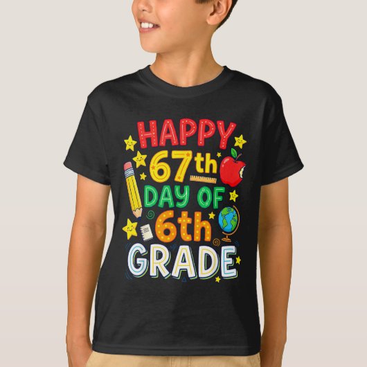 Funny 67th Day Of 6th Grade Teacher Student Six Se T-Shirt (Vorderseite)
