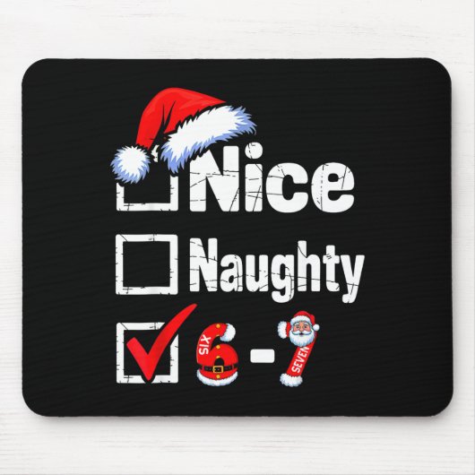 Funny 6 7 Bruh Christmas Checklist Cute Naughty Ni Mousepad (Vorne)