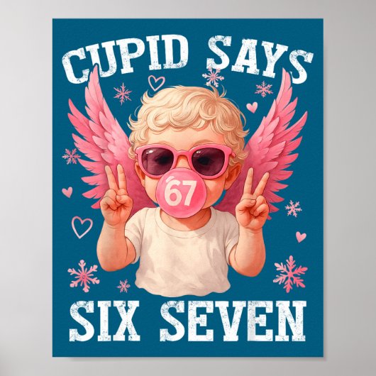 Funny 6 7 Meme Heart Cud Says Six Seven 67 Valenti Poster (Vorne)