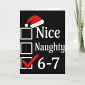 Funny 6-7 Meme Nice Naughty 67 Christmas Brain Rot Karte (Vorderseite)