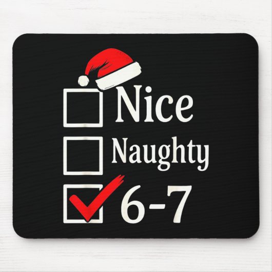 Funny 6-7 Meme Nice Naughty 67 Christmas Brain Rot Mousepad (Vorne)