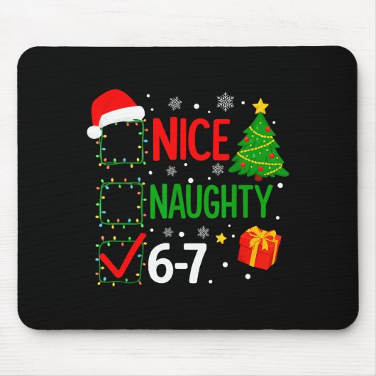 Funny 6-7 Meme Nice Naughty 67 Christmas Brain Rot Mousepad (Vorne)