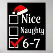 Funny 6-7 Meme Nice Naughty 67 Christmas Brain Rot Poster (Vorne)