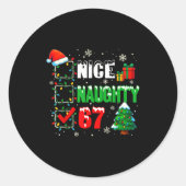 Funny 6-7 Meme Nice Naughty 67 Christmas Brain Rot Runder Aufkleber (Vorderseite)