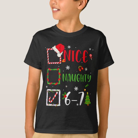 Funny 6-7 Meme Nice Naughty 67 Christmas Brain Rot T-Shirt (Vorderseite)