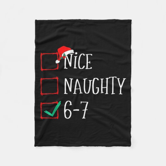 Funny 6-7 Meme Nice Naughty 67 Christmas Six Seven Fleecedecke (Vorderseite)