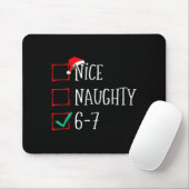 Funny 6-7 Meme Nice Naughty 67 Christmas Six Seven Mousepad (Mit Mouse)