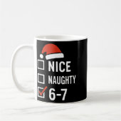 Funny 6-7 Meme Nice Naughty Christmas, Six Seven C Kaffeetasse (Links)