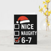 Funny 6-7 Meme Nice Naughty Christmas, Six Seven C Karte (Gelbe Blume)