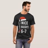 Funny 6-7 Meme Nice Naughty Christmas, Six Seven C T-Shirt (Vorne ganz)