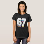 Funny 6 7 Meme Six Seven Gen Alpha Slang 67  T-Shirt (Vorne ganz)