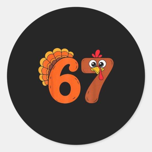 Funny 6 7 Six Seven Meme Thanksgiving Turkey Holid Runder Aufkleber (Vorderseite)