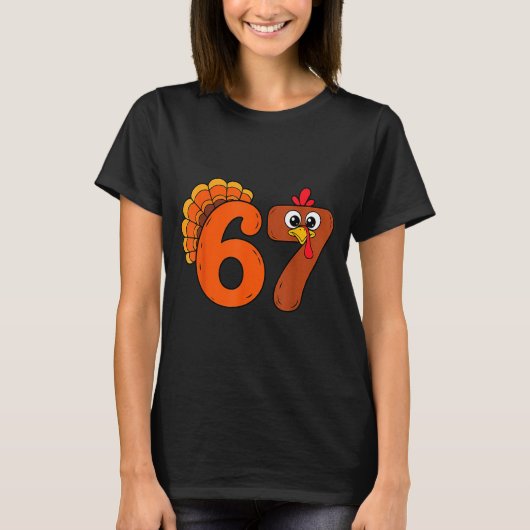 Funny 6 7 Six Seven Meme Thanksgiving Turkey Holid T-Shirt (Vorderseite)