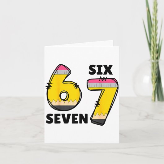 Funny 6 7 Six Seven Pencil Teacher Middle High Sch Karte (Vorderseite)