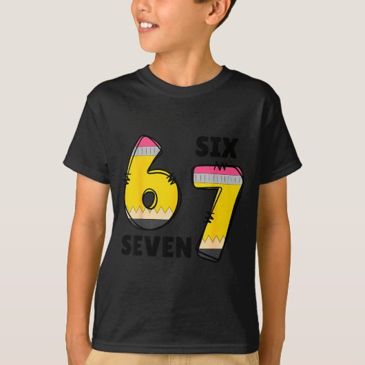 Funny 6 7 Six Seven Pencil Teacher Middle High Sch T-Shirt (Vorderseite)