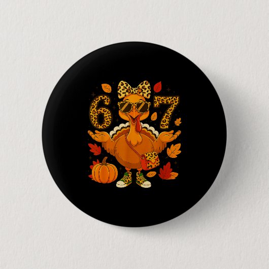 Funny 6 7 Thanksgiving Leopard Bow Turkey Six Seve Button (Vorderseite)