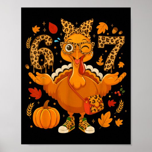 Funny 6 7 Thanksgiving Leopard Bow Turkey Six Seve Poster (Vorne)