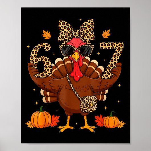 Funny 6 7 Thanksgiving Leopard Bow Turkey Six Seve Poster (Vorne)