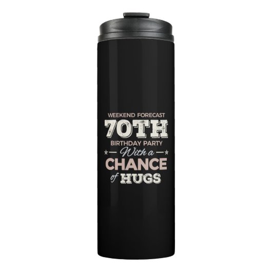 Funny 70. Geburtstag Redewendungen Thermosbecher (Vorderseite)