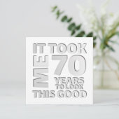 Funny 70 Jahre alt Sprichwort Zitat Einladung (Stehend Vorderseite)