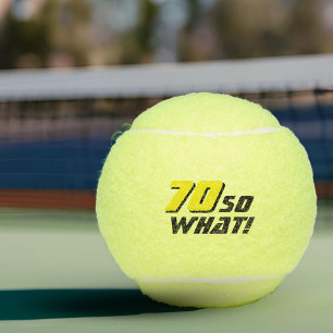 Funny 70 so, was Inspiration Zitat 70. Geburtstag Tennisbälle