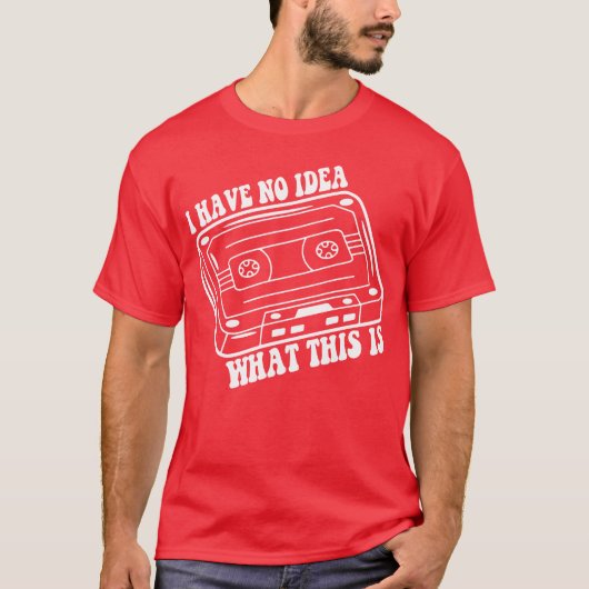 Funny 70s 80shrowback Retro I Have No Idea What fr T-Shirt (Vorderseite)