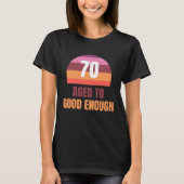 Funny 70th Birthday Pretty Sunset T-Shirt (Vorderseite)