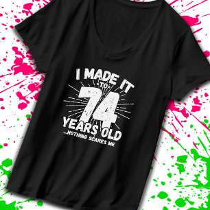 Funny 74. Geburtstag Zitat sarkastisch 74 Jahre al T-Shirt