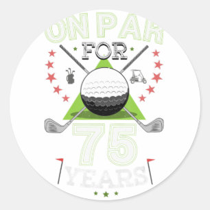 Funny 75. Geburtstag Golfer Runder Aufkleber
