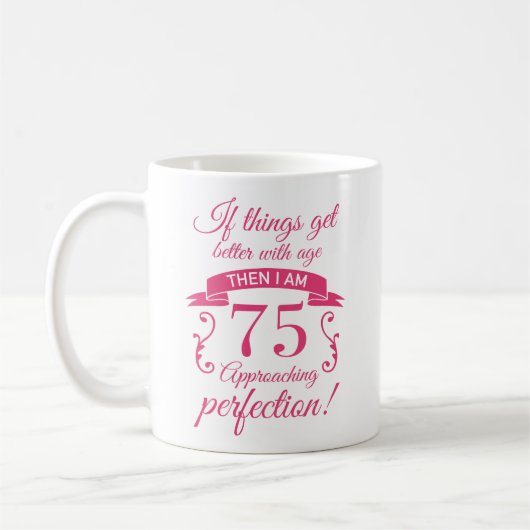 Funny 75. Geburtstag 'Perfection' Kaffeetasse (Links)