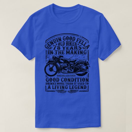 Funny 78 Years Old Biker Retro Style Classic Motor T-Shirt (Design vorne)