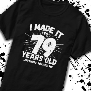 Funny 79. Geburtstag Zitat sarkastisch 79 Jahre al T-Shirt