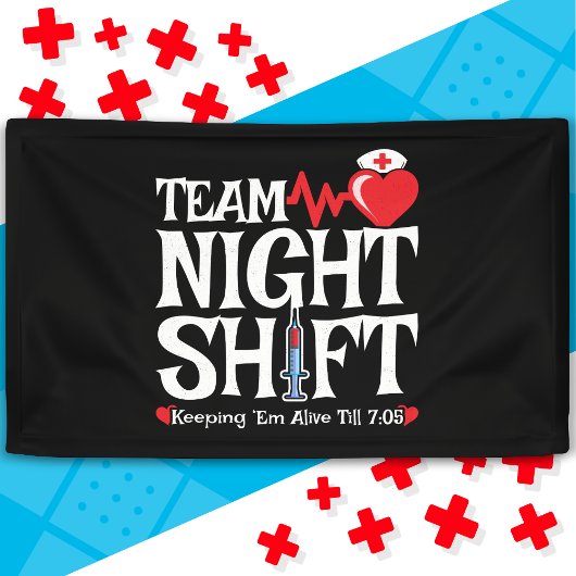 Funny 7:05 Team Night Shift Nurse Aufwertung Banner