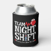 Funny 7:05 Team Night Shift Nurse Aufwertung Dosenkühler (Kanne Vorderseite)
