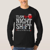 Funny 7:05 Team Night Shift Nurse Aufwertung T-Shirt (Vorderseite)