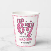 Funny 7th Birthday | “I Was 6, Now 7” Party Pappbecher (Rückseite)