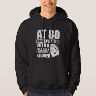 Funny 80. Geburtstag Poker Spieler 80 Jahre alt Hoodie