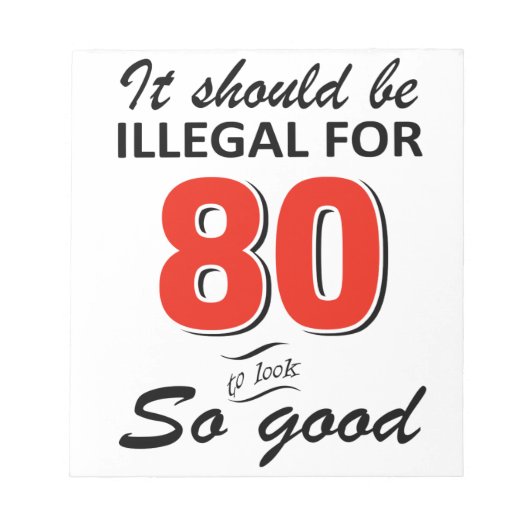 Funny 80. jähriges Geburtstagsdesign Notizblock (Vorderseite)