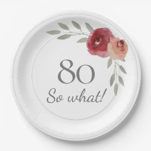 Funny 80 So, was Wasserfarbe Floral 80. Geburtstag Pappteller