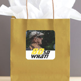 Funny 80 so, was Zitat Foto 80. Geburtstag Quadratischer Aufkleber